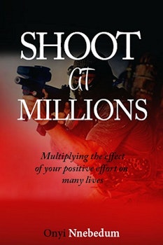 Shoot at Millions